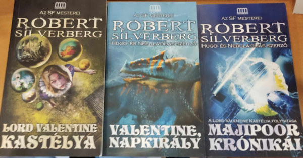 Robert Silvenberg - 3 db Robert Silverberg sci-fi: Valentine, napkirly + Lord Valentine kastlya + Majipoor krniki