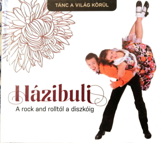 Hzibuli - A rock and rolltl a diszkig