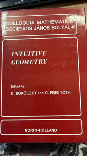 K.Böröczky and G.Fejes Tóth - Intuitive Geometry Colloquia Mathematica Societatis János Bolyai, 48