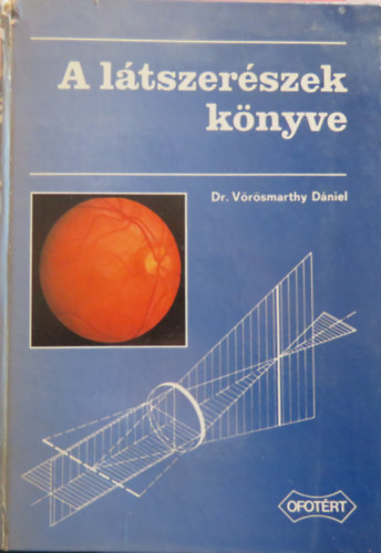 V�r�smarthy D�niel dr. - A l�tszer�szek k�nyve