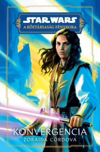 Star Wars: A Kztrsasg Fnykora - Konvergencia