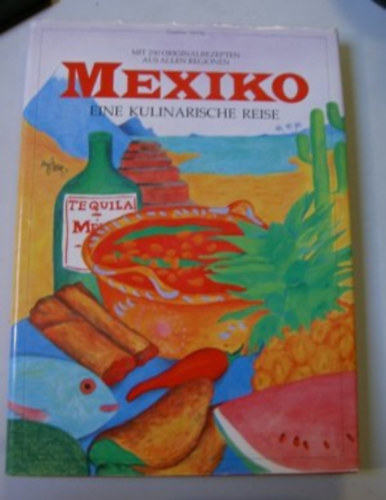Mexiko: Eine Kulinarische Reise