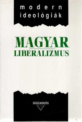 Magyar liberalizmus (modern ideol�gi�k)