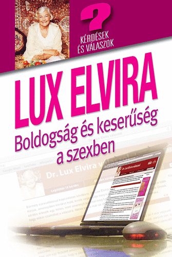 Lux Elvira - Boldogsg s kesersg a szexben