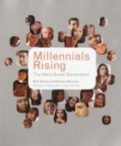 Millennials Rising - The Next Great Generation