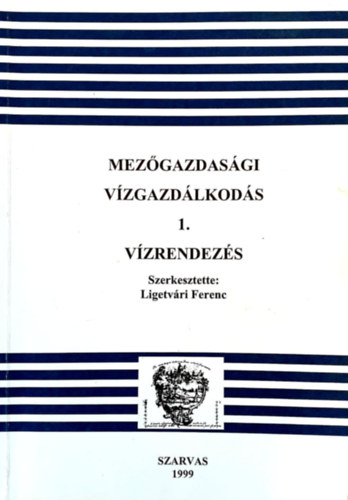 Mezgazdasgi vzgazdlkods 1. - Vzrendezs