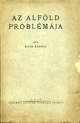Az Alf�ld probl�m�ja