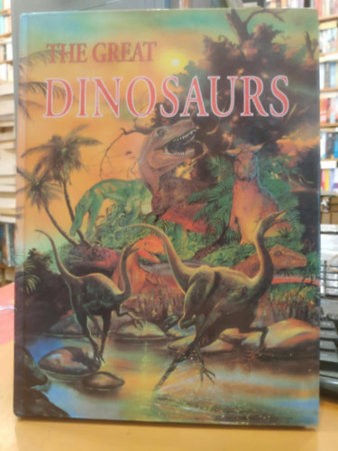 The Great Dinosaurs - A Story of the Giants' Evolution