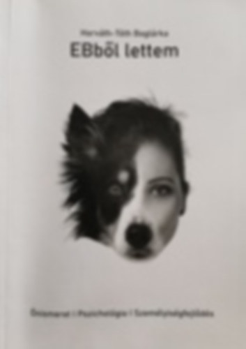 EBbl lettem  - nismeret / Pszicholgia / Szemlyisgfejlds