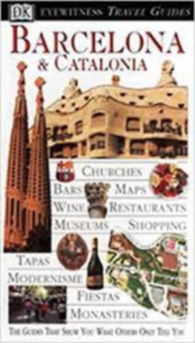 Barcelona and Catalonia (Eyewitness Travel)