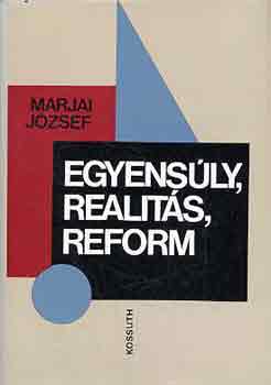 Egyensly, realits, reform