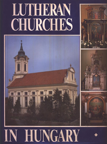 Dercs�nyi-Foltin-Gy�rffy-Hegyi-Winkler-Z�szkali... - Lutheran churches in Hungary