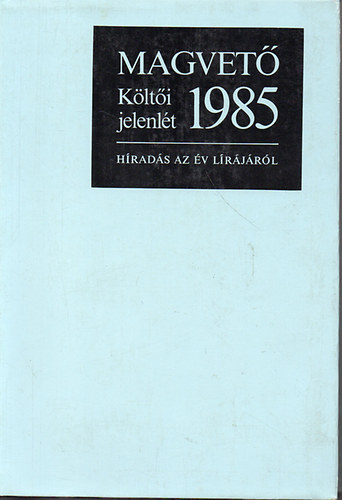 Klti jelenlt  1985  / Hrads az v lrjrl /