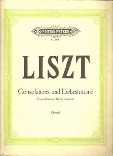 Consolations und Liebestrume