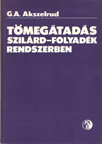 G.A. Akszelrud - T�meg�tad�s szil�rd-folyad�k rendszerben