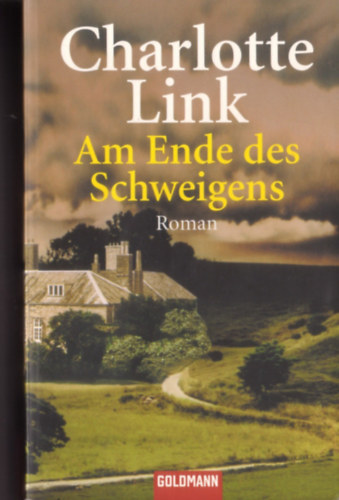 Charlotte Link - Am Ende des Schweigens