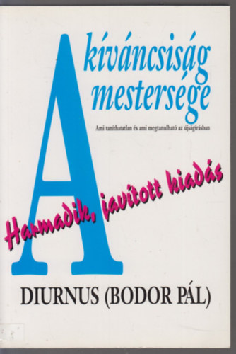 A k�v�ncsis�g mesters�ge
