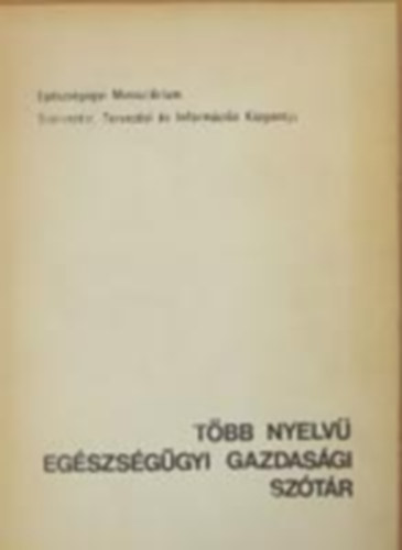 nincs megadva - T�bb nyelv� eg�szs�g�gyi gazdas�gi sz�t�r