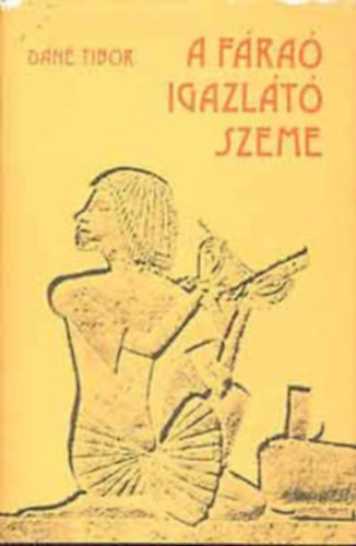 A F�rao Igazl�t� Szeme