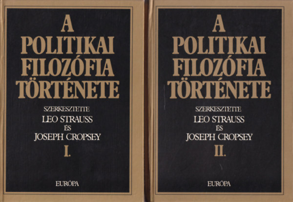 Leo Strauss-Joseph Cropsey - A politikai filozfia trtnete I-II.