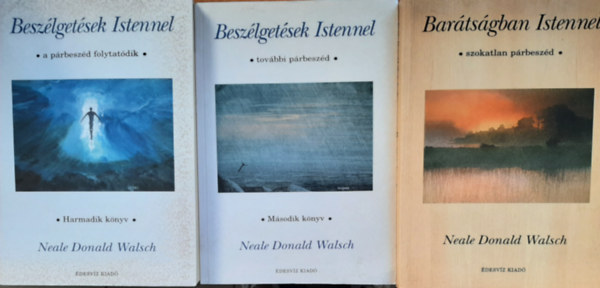 Neale Donald Walsch - Beszlgetsek Istennel I-III.