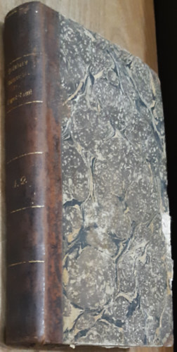 Johann Georg Prndel - Die gemeinntzigsten und falichsten Stze aus der Naturlehre und Scheidekunst. Fr Real- und Feyertags-Schulen bearbeitet. [Zwei Bndchen in einem Buch].