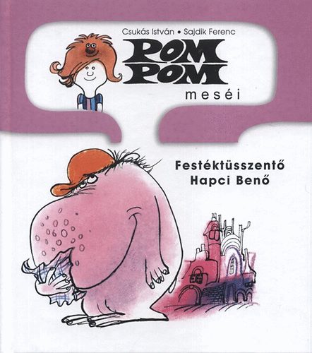 Pom Pom mesi - Festktsszent Hapci Ben