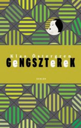 Klas stergren - Gengszterek