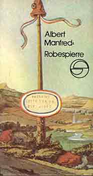 Albert Manfred - Robespierre