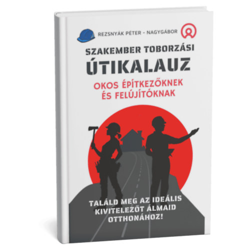 K�KLEREK vagy MESTEREK Szakember-toborz�si �TIKALAUZ