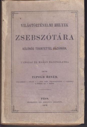 Vil�gt�rt�nelmi helyek zsebsz�t�ra