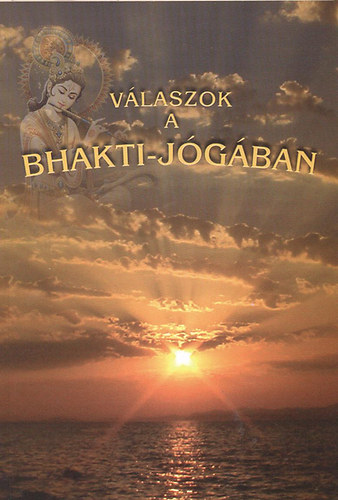 Vlaszok a bhakti-jgban