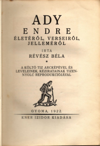 Ady Endre letrl, verseirl, jellemrl
