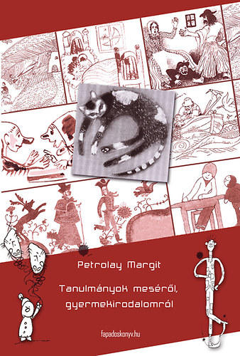 Tanulm�nyok mes�r�l, gyermekirodalomr�l