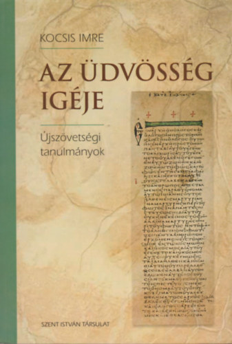 Kocsis Imre - Az dvssg igje - jszvetsgi tanulmnyok