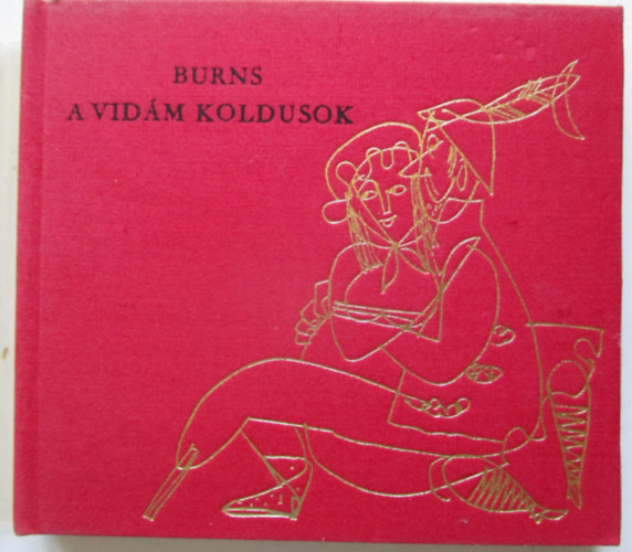 Robert Burns - A vid�m koldusok