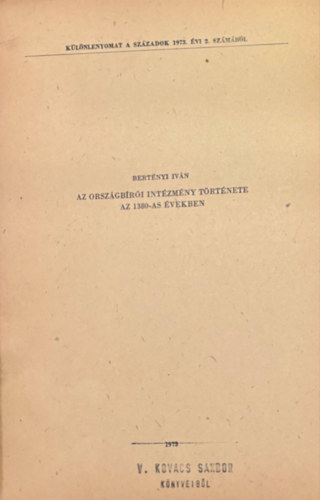 Az orsz�gb�r�i int�zm�ny t�rt�nete az 1380-as �vekben