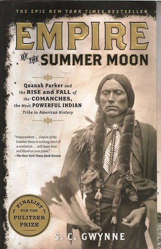 S.C. Gwynne - Empire of the Summer Moon