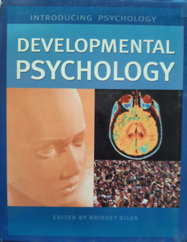 Developmental Psychology (Introducing Psychology)