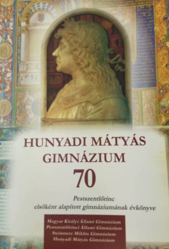 Hunyadi M�ty�s Gimn�zium 70