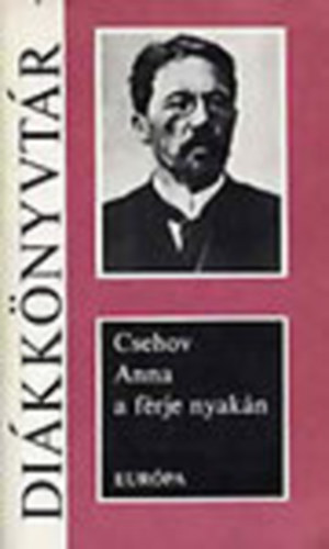 Csehov Anton - Anna a frje nyakn