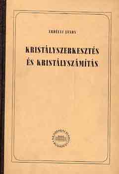 Krist�lyszerkeszt�s �s krist�lysz�m�t�s