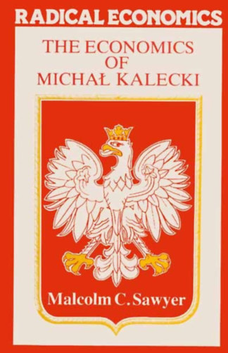 The Economics of Michal Kalecki