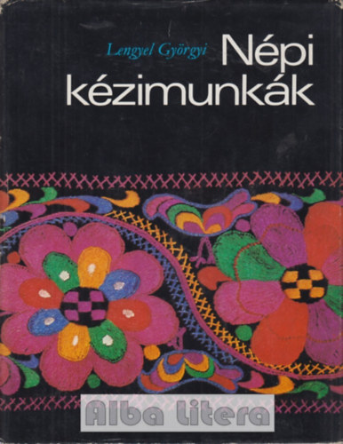 Lengyel Gy�rgyi - N�pi k�zimunk�k