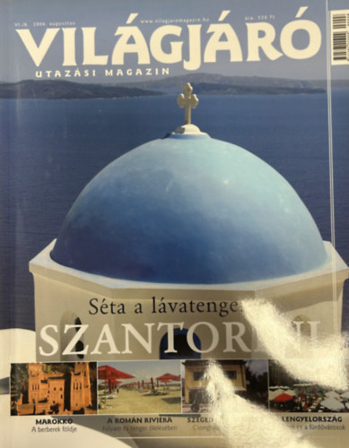 Vil�gj�r� utaz�si magazin 2006/8. - augusztus