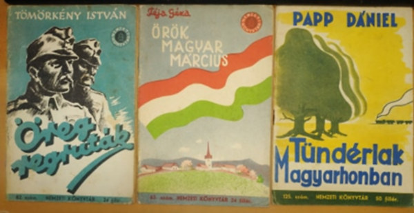 reg regrutk (82. szm) + rk Magyar mrcius (63. szm) + Tndrlak Magyarhonban (125. szm)(3 fzet)