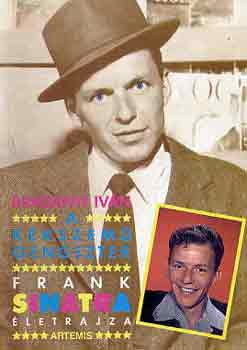 Brad�nyi Iv�n - A k�k szem� gengszter