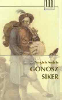 Forgch Andrs - Gonosz siker
