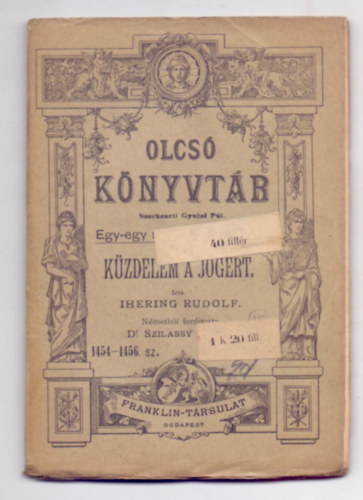 Ihering Rudolf - Küzdelem a jogért (Olcsó Könyvtár)