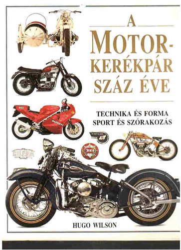 A motorker�kp�r sz�z �ve